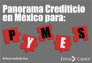 Panorama Crediticio en Mexico para PYMES